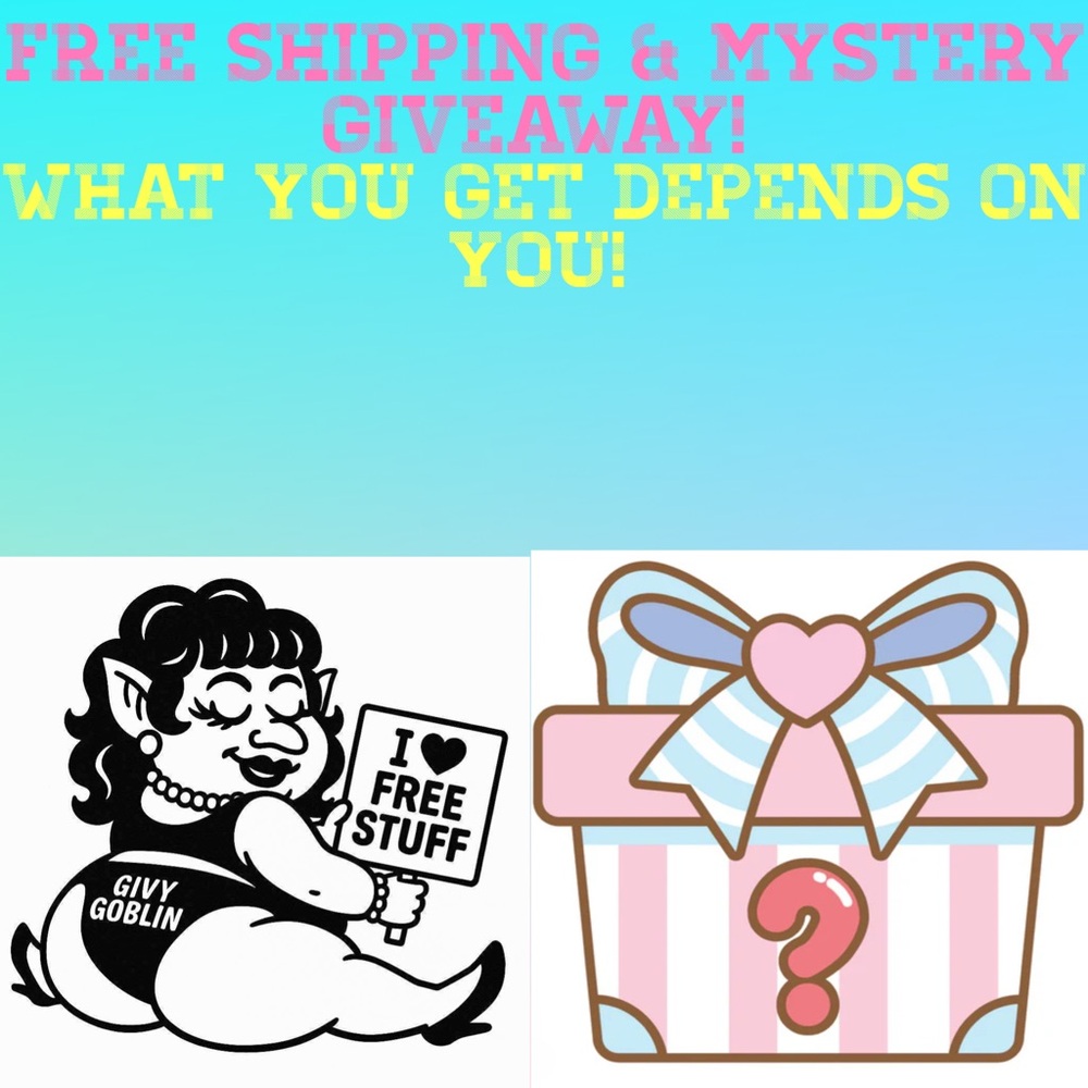 Free Shipping + Mystery Giveaway